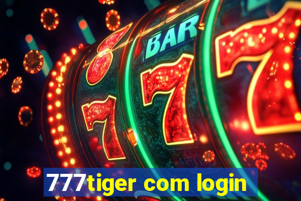 777tiger com login